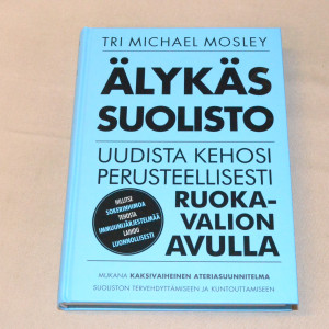 Tri Michael Mosley Älykäs suolisto